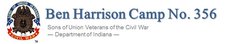 Ben Harrison Camp No. 356, Sons of Union Veterans of the Civil War - Department of Indiana | Indianapolis, Indiana